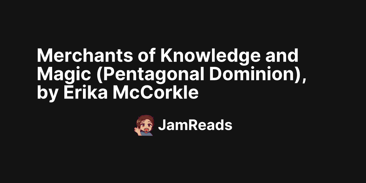 Pentagonal Magic Question Merchants of Knowledge and Magic (Pentagonal Dominion), by Erika ...